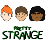 Pretty Strange